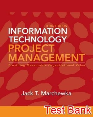 information technology project management 3rd edition marchewka test bank