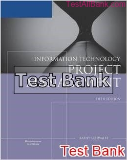 information technology project management reprint 5th edition schwalbe test bank