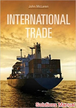 international trade 1st edition mclaren solutions manual