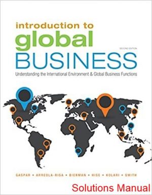 introduction to global business understanding the international environment and global business functions 2nd edition gaspar solutions manual