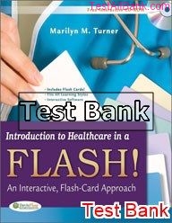 introduction to health care in a flash an interactive flash card approach 1st edition turner test bank