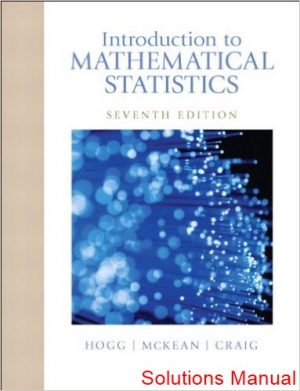 introduction to mathematical statistics 7th edition hogg solutions manual