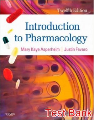 introduction to pharmacology 12th edition asperheim test bank