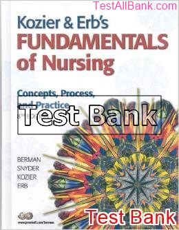 kozier and erbs fundamentals of nursing 8th edition berman test bank