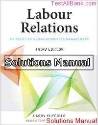labour relations 3rd edition suffield solutions manual