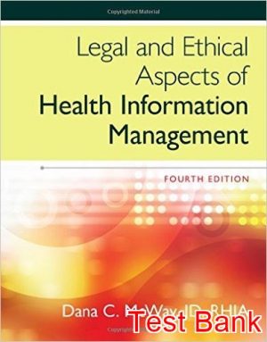 legal and ethical aspects of health information management 4th edition mcway test bank