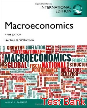 macroeconomics international 5th edition williamson test bank