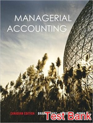 managerial accounting canadian 1st edition braun test bank