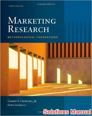 marketing research methodological foundations 10th edition churchill solutions manual