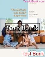 marriage and family experience intimate relationships in a changing society 12th edition strong test bank