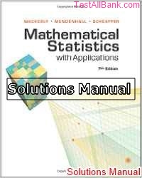 mathematical statistics with applications 7th edition miller solutions manual