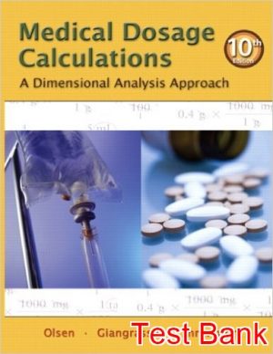 medical dosage calculations 10th edition olsen test bank