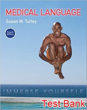 medical language immerse yourself 4th edition turley test bank