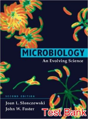 microbiology an evolving science 2nd edition slonczewski test bank