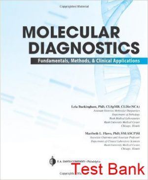 molecular diagnostics fundamentals methods and clinical applications 1st edition buckingham test bank