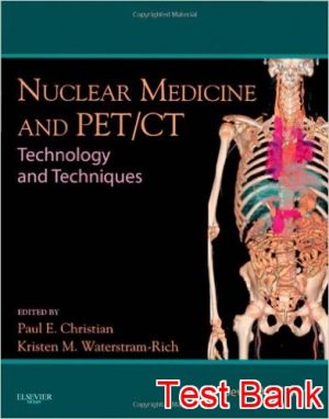 nuclear medicine and pet ct 7th edition christian test bank