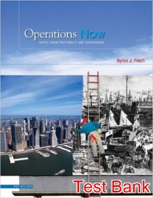 operations now supply chain profitability and performance 3rd edition finch test bank