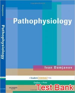 pathophysiology 1st edition damjanov test bank