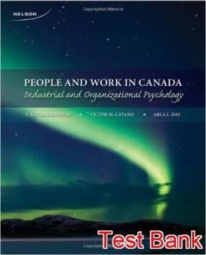 people and work in canada industrial and organizational psychology 1st edition kelloway test bank