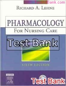 pharmacology for nursing care 6th edition lehne test bank