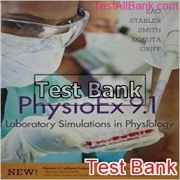 physioex 9.1 laboratory simulations in physiology with 9.1 update 1st edition zao test bank