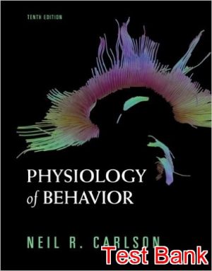 physiology of behavior 10th edition carlson test bank