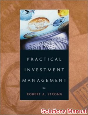 practical investment management 4th edition strong solutions manual