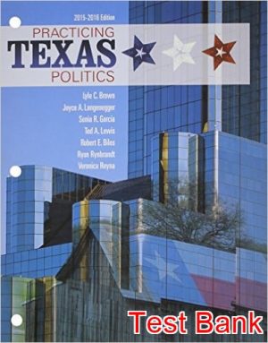 practicing texas politics 2015 and 2016 1st edition brown test bank