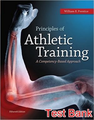 principles of athletic training a competency based approach prentice 15th edition prentice test bank