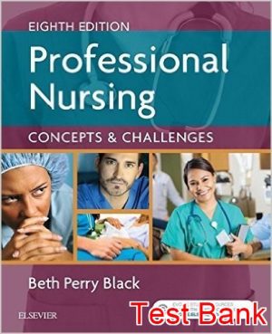 professional nursing concepts and challenges 8th edition black test bank