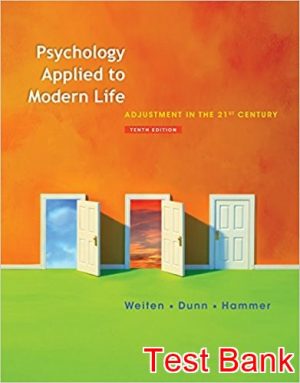psychology applied to modern life adjustment in the 21st century 10th edition weiten test bank