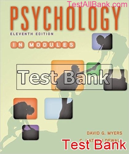 Psychology In Modules 11th Edition Myers Test Bank