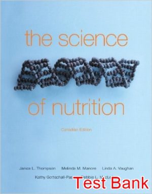 science of nutrition canadian 1st edition thompson test bank
