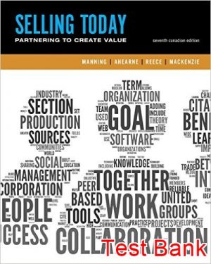 selling today partnering to create value canadian 7th edition manning test bank