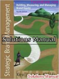 strategic brand management building measuring and managing brand equity 4th edition kevin solutions manual