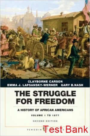 struggle for freedom a history of african americans vol 1 2nd edition lapsansky test bank