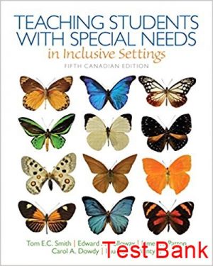 teaching students with special needs in inclusive settings canadian 5th edition smith test bank