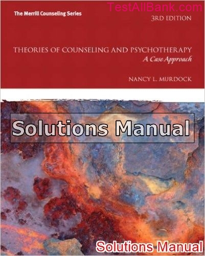 Theories Of Counseling And Psychotherapy An Integrative Approach 3rd ...