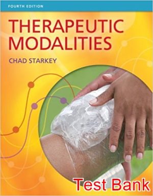 therapeutic modalities 4th edition starkey test bank