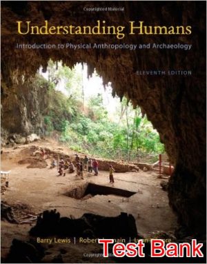 understanding humans an introduction to physical anthropology and archaeology 11th edition lewis test bank