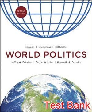 world politics interests interactions institutions 2nd edition frieden test bank