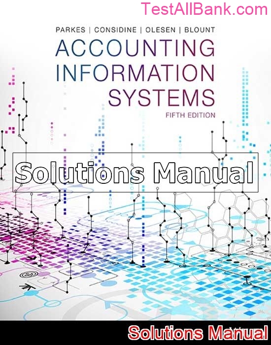 Accounting Information Systems Understanding Business Processes 5th ...