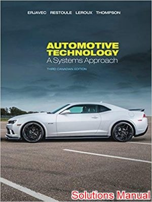 automotive technology a systems approach canadian 3rd edition erjavec solutions manual