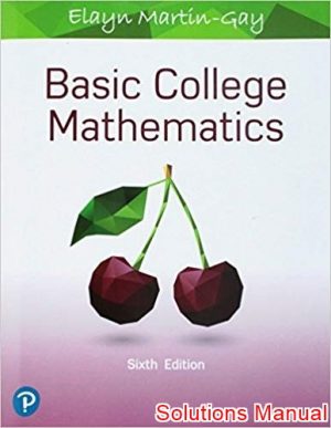 basic college mathematics 6th edition martin gay solutions manual