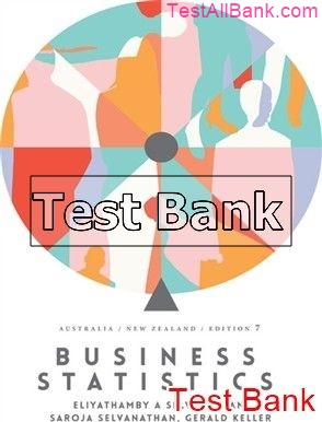 business statistics australia new zealand 7th edition selvanathan test bank