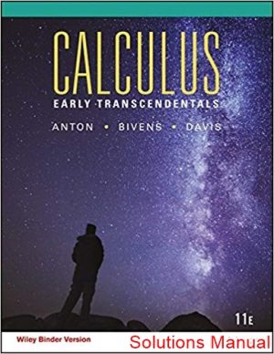 calculus early transcendentals 11th edition anton solutions manual