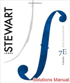 calculus early transcendentals 7th edition stewart solutions manual