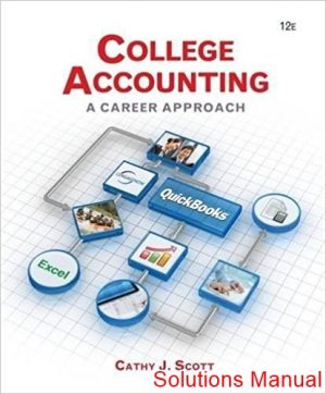 college accounting a career approach 12th edition scott solutions manual