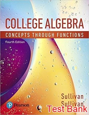 college algebra concepts through functions 4th edition sullivan test bank