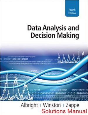 data analysis and decision making 4th edition albright solutions manual